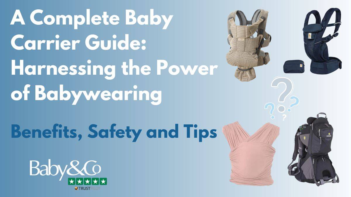 The ultimate guide to baby carriers